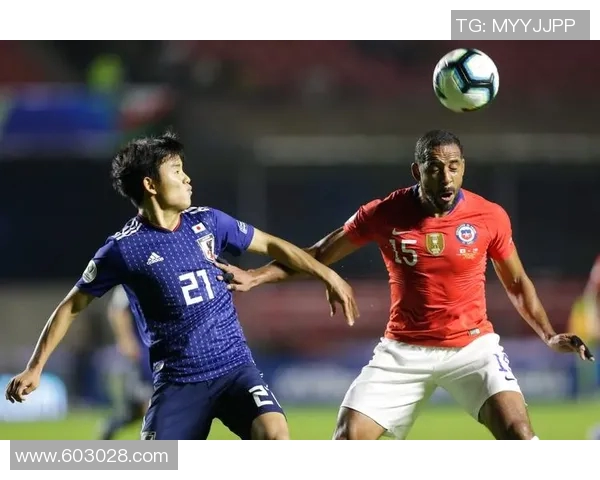 日本与智利足球赛精彩直播全程回顾与分析
