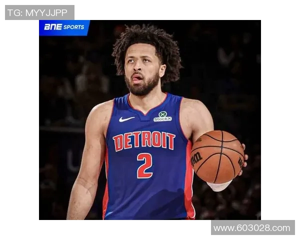 凯德坎宁安如何在NBA赛场上展现出超凡的领导力与篮球才华 凯德坎宁安如何在NBA赛场上展现出超凡的领导力与篮球才华