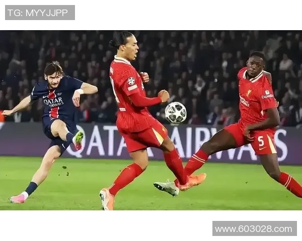 利物浦与大巴黎激战正酣精彩直播全程回顾与分析 利物浦与大巴黎激战正酣精彩直播全程回顾与分析