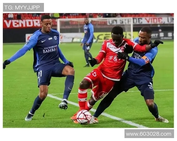 阿雅克肖主场迎战特鲁瓦争夺法甲保级关键三分之战